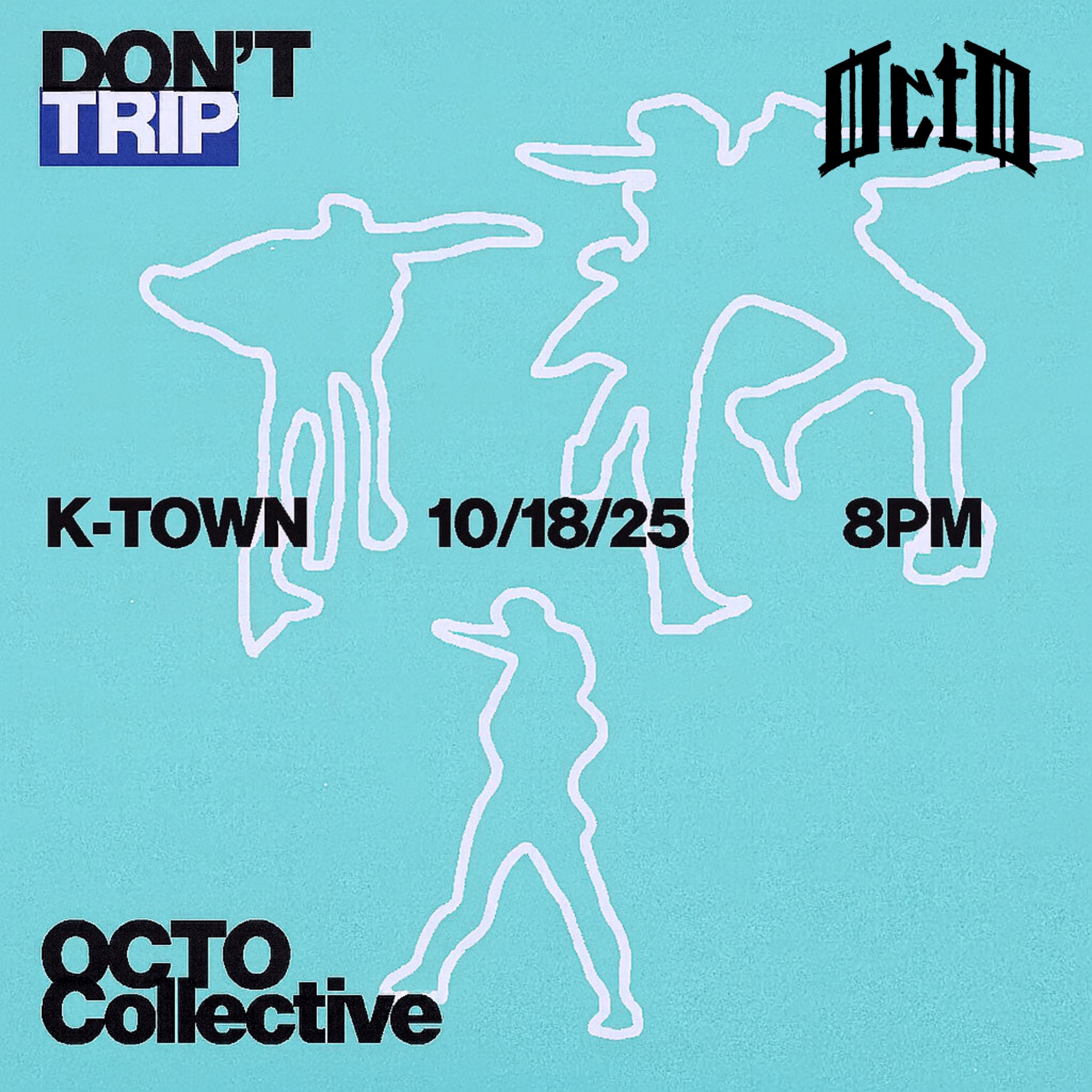 Don't Trip flyer